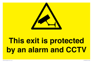This exit is protected by an alarm and CCTV
